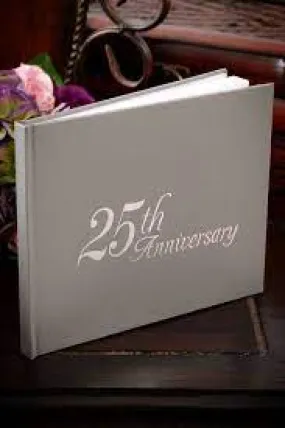 25TH ANNIVERSAY SILVER GUEST BOOK